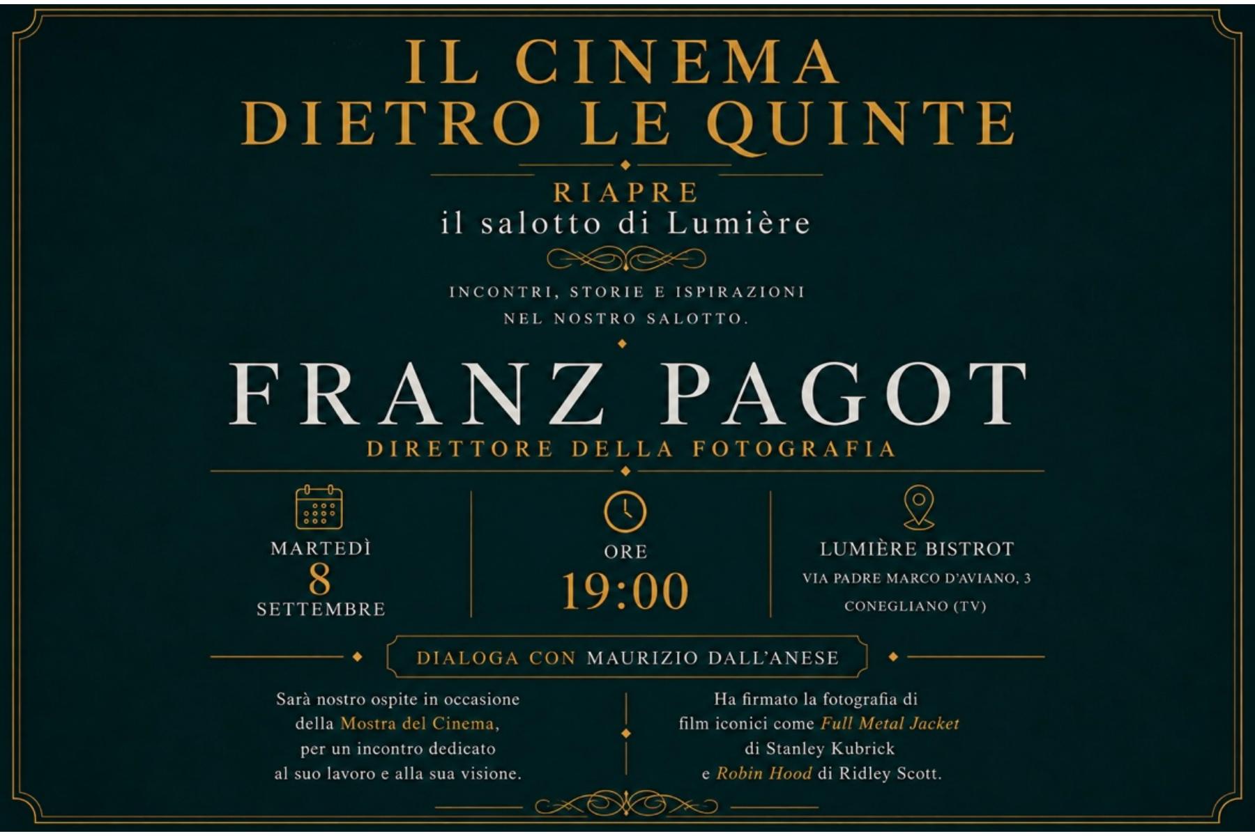 Locandina del prossimo Salotto Lumière con Franz Pagot